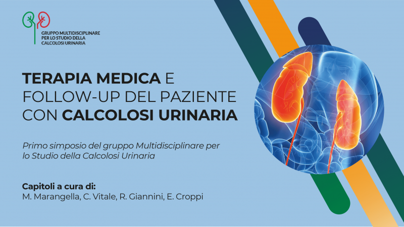 Terapia medica e follow-up del paziente con calcolosi urinaria